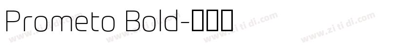 Prometo Bold字体转换